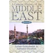 A Concise History Of the Middle East 9780813343884