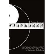 Taijiquan Explained Workshop Notes