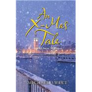 An X-Mas Tale 9781532083884