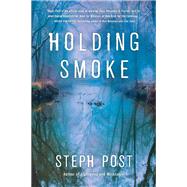 Holding Smoke 9781947993884