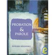Probation and Parole : Theory and Practice