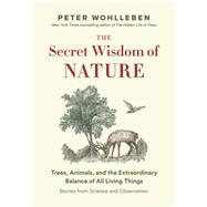 The Secret Wisdom of Nature 9781771643887