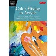 Color Mixing in Acrylic 9781600583889