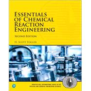 Essentials of Chemical Reaction Engineering 9780134663890