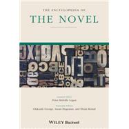 The Encyclopedia of the Novel 9781118723890