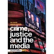Crime, Justice and the Media 9780415813891