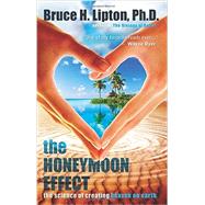 The Honeymoon Effect 9781401923891