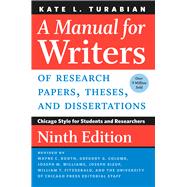 A Manual for Writers of Research Papers, Theses, and Dissertations 9780226713892