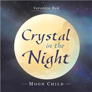Crystal in the Night 9781796003895
