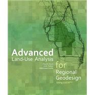 Advanced Land-Use Analysis for Regional Geodesign 9781589483897