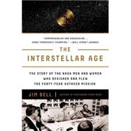 The Interstellar Age 9781101983898