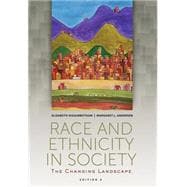 Race and Ethnicity in Society The Changing Landscape 9781305093898