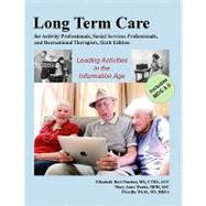 Long-term Care for Activity Professionals, Social Services Professionals, and Recreational Therapists 9781882883899