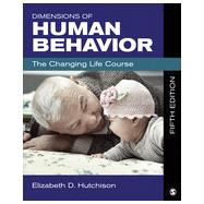 Dimensions of Human Behavior: The Changing Life Course 9781483303901