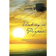 Thinking on Purpose