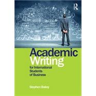 Academic Writing for International Students of Business 9781138783904