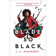 A Blade So Black 9781250153906