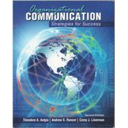 Organizational Communication: Strategies for Success 9781465203908