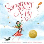 Sometimes You Fly