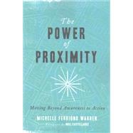 The Power of Proximity 9780830843909