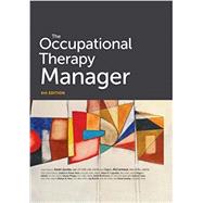 The Occupational Therapy Manager 9781569003909