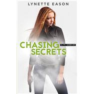 Chasing Secrets