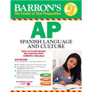 Barron's AP Spanish Language and Culture 9781438073910