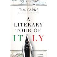 A Literary Tour of Italy