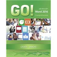 GO! with Microsoft Word 2016 Comprehensive 9780134443911