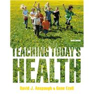 Teaching Today's Health 9780321793911