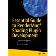 Essential Guide to RenderMan Shading Plugin Development