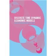 Dynamic Economic Models in Discrete Time: Theory and Empirical Applications 9780415753913