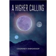 A Higher Calling