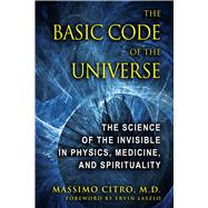 The Basic Code of the Universe 9781594773914