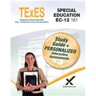 TExES Special Education EC-12 161: Teacher Certification Exam 9781607873914