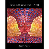 Los nexos del ser / The Nexus of Being 9781620553916