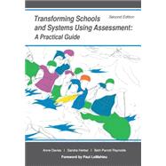 Transforming Schools and Systems Using Assessment 9781935543916