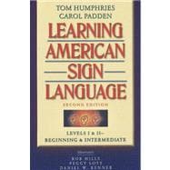 Learning American Sign Language Levels I & II--Beginning & Intermediate, with DVD (Text & DVD Package) 9780205453917