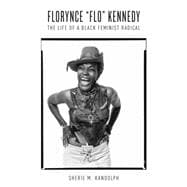 Florynce Flo Kennedy 9781469623917