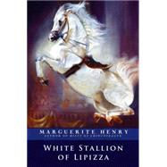 White Stallion of Lipizza 9781481403917