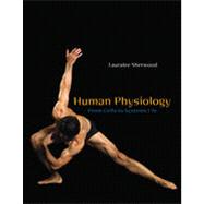 Human Physiology: From Cells to Systems, 7th Edition 9781133383918