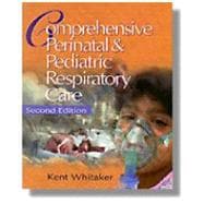 Comprehensive Perinatal and Pediatric Respiratory Care