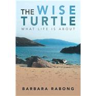 The Wise Turtle 9781982223922