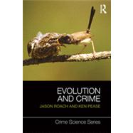 Evolution and Crime 9781843923923