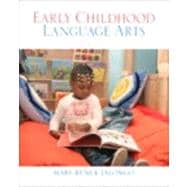Early Childhood Language Arts (with MyEducationKit) 9780137073924