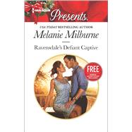 Ravensdale's Defiant Captive Christmas at The Chatsfield (bonus short story 9780373133925