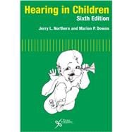 Hearing in Children 9781597563925