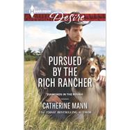 Pursued by the Rich Rancher 9780373733927