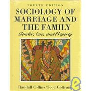Sociology of Marriage and the Family : Gender, Love, and Property