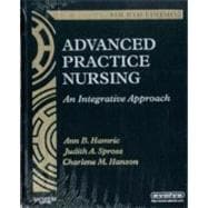 Advanced Practice Nursing : An Integrative Approach 9781416043928